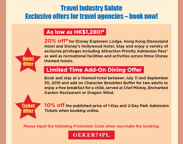 Please input the following Promotion Code when you make the booking. GEKER74PL