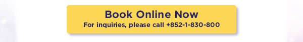 For inquiries, please call +852-1-830-800